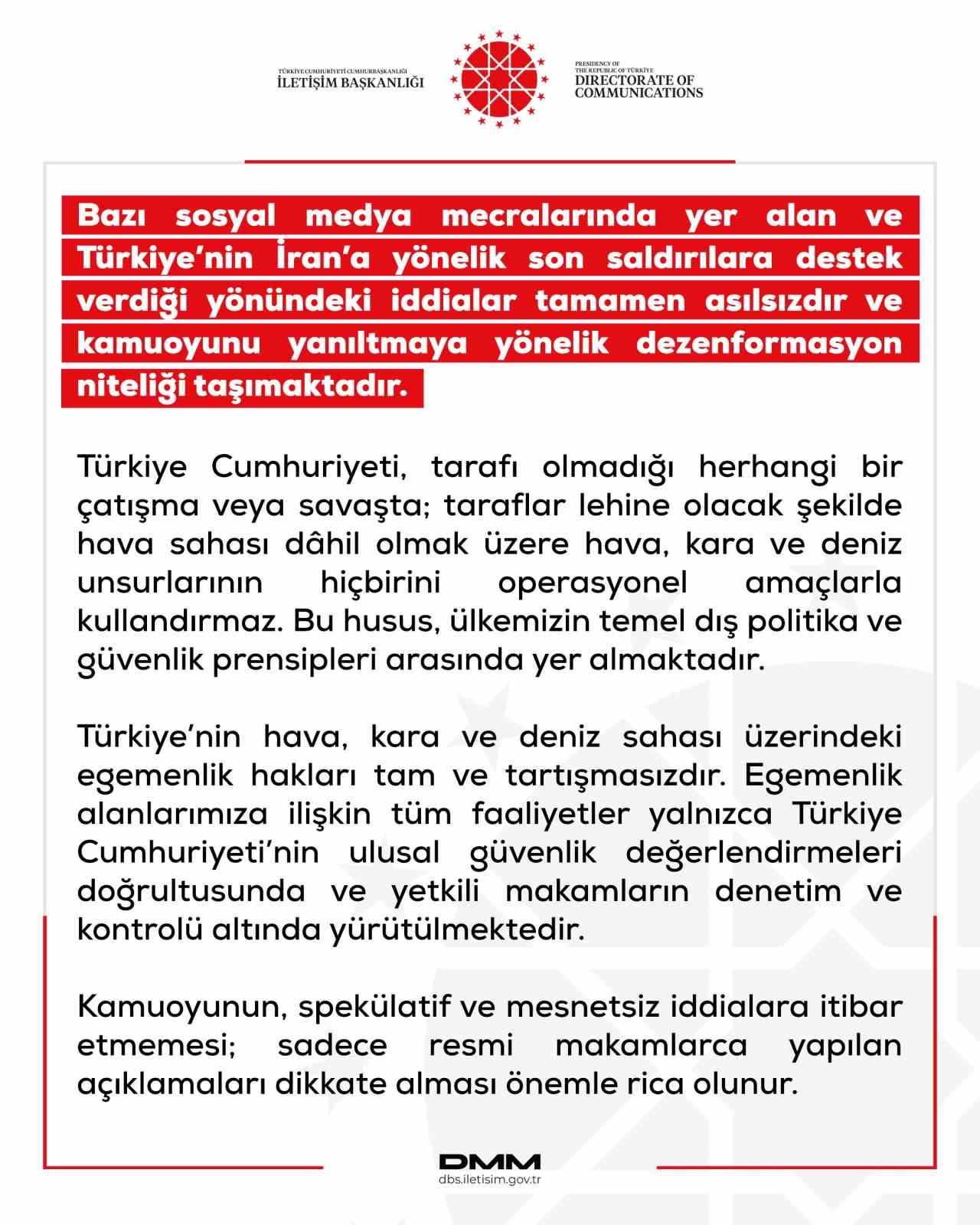 DMM: "Türkiye’nin İran’a yönelik son saldırılara destek verdiği yönündeki iddialar tamamen asılsızdır"
DMM: "Türkiye’nin İran’a yönelik son saldırılara destek verdiği yönündeki iddialar tamamen asılsızdır"