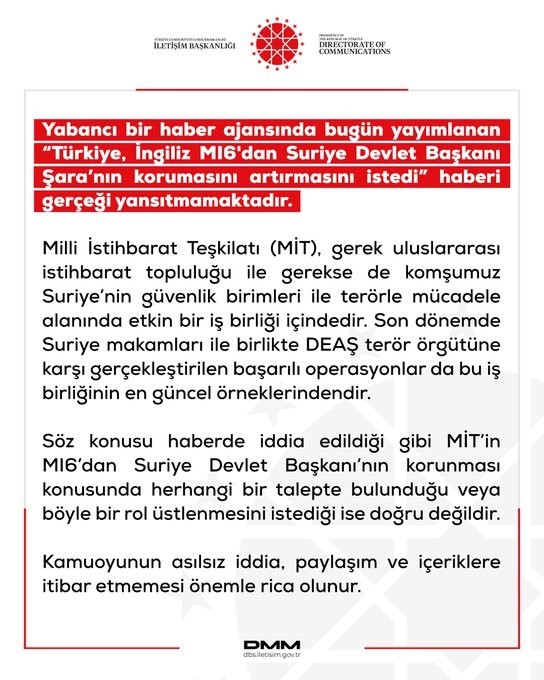 DMM’den "Türkiye, İngiliz MI6’dan Suriye Devlet Başkanı Şara’nın korumasını artırmasını istedi" haberine yalanlama
