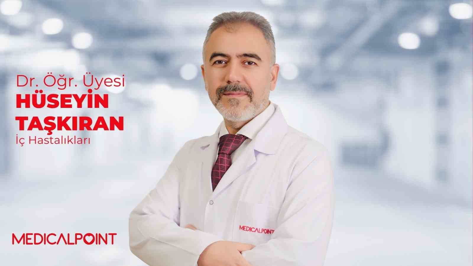 Dr. Öğr. Üyesi Hüseyin Taşkıran: "Halsizlik ciddiye alınmalı"
