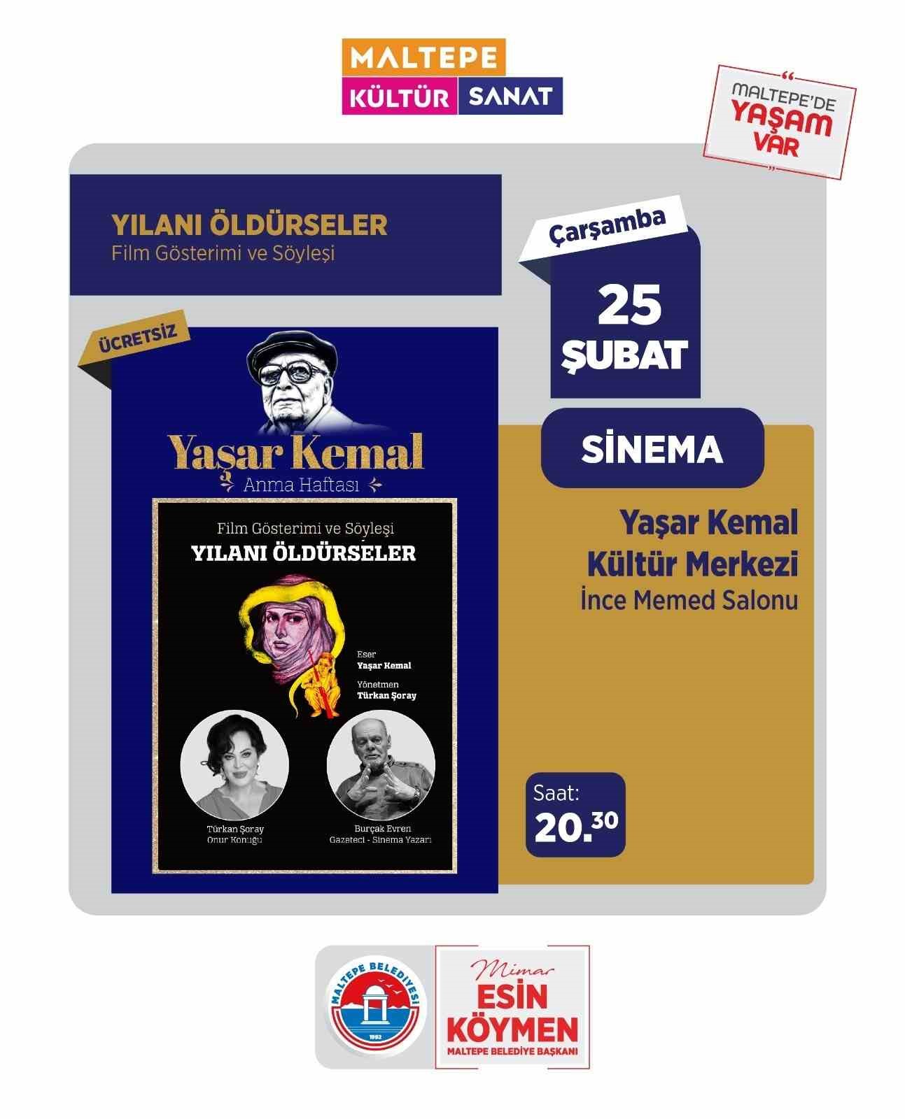 Edebiyatın büyük ustası Yaşar Kemal Maltepe’de anılacak
Edebiyatın büyük ustası Yaşar Kemal Maltepe’de anılacak