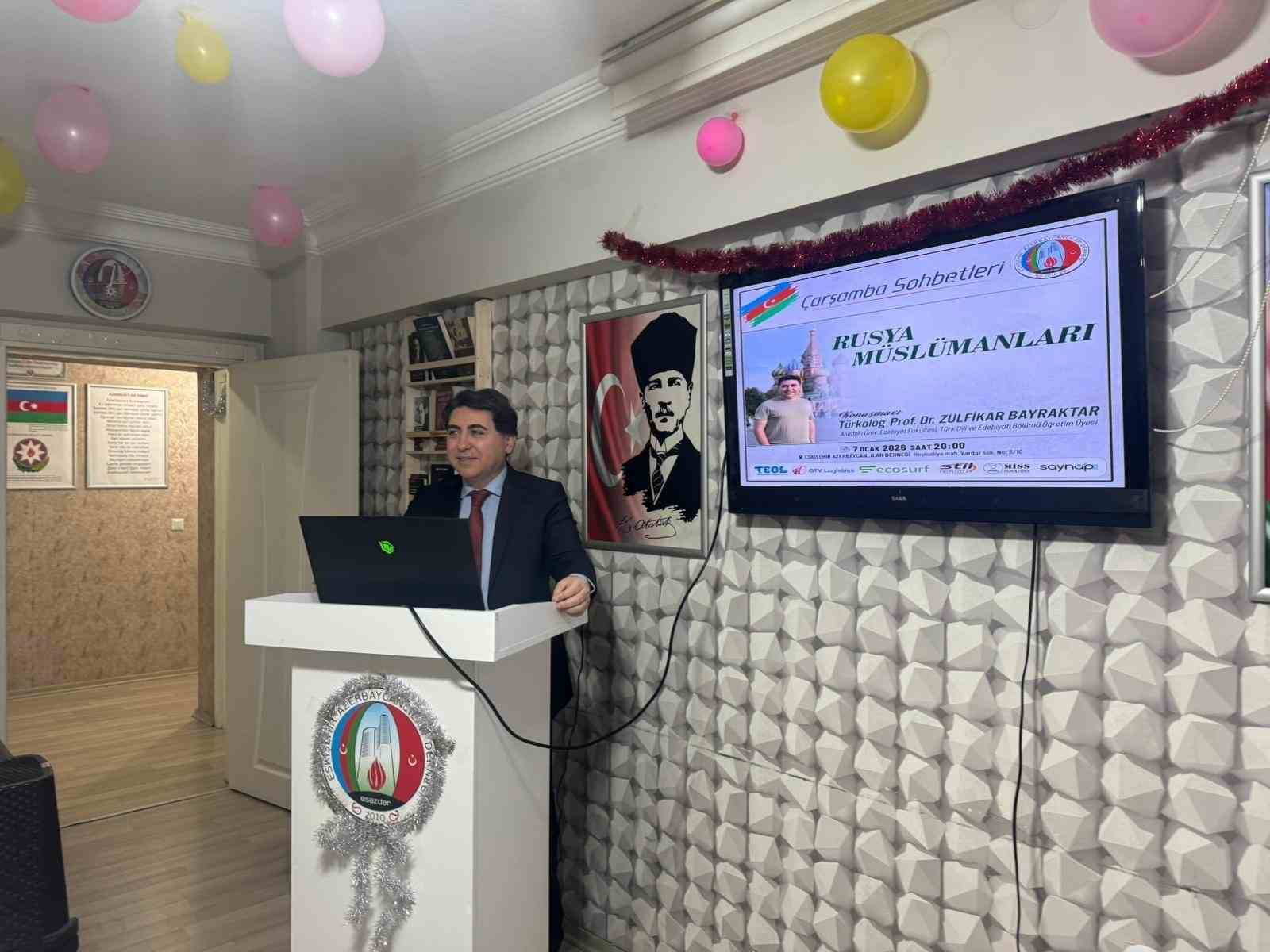 Eskişehir’de ’Rusya Müslümanları’ konulu konferans
Eskişehir’de ’Rusya Müslümanları’ konulu konferans