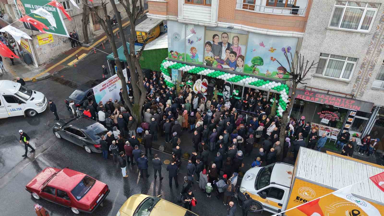 Gaziosmanpaşa’da Anne, Çocuk Merkezi ve Kafesi açıldı
