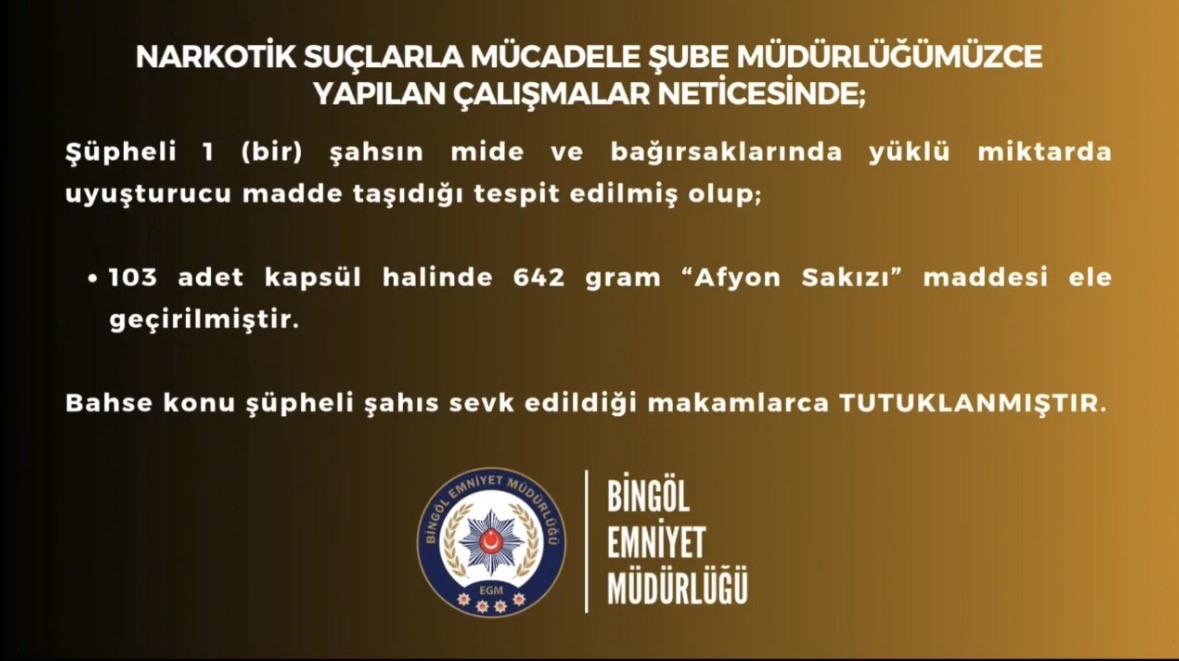 Mide ve bağırsaklarında uyuşturucu taşıyan şüpheli yakalandı
