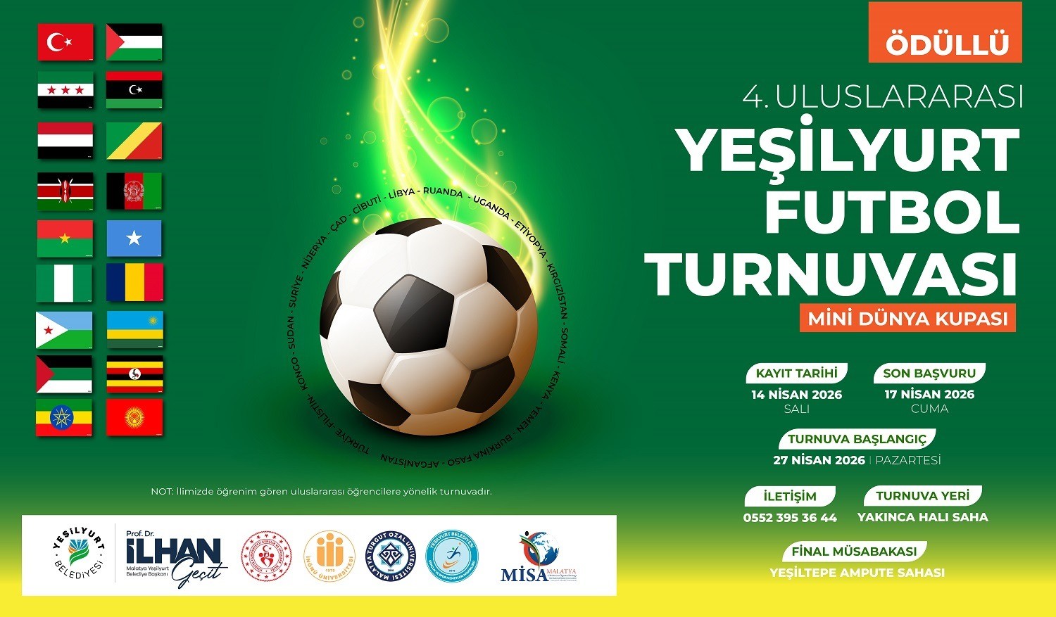 Mini Dünya Kupası heyecanı Yeşilyurt’ta başlıyor
Mini Dünya Kupası heyecanı Yeşilyurt’ta başlıyor