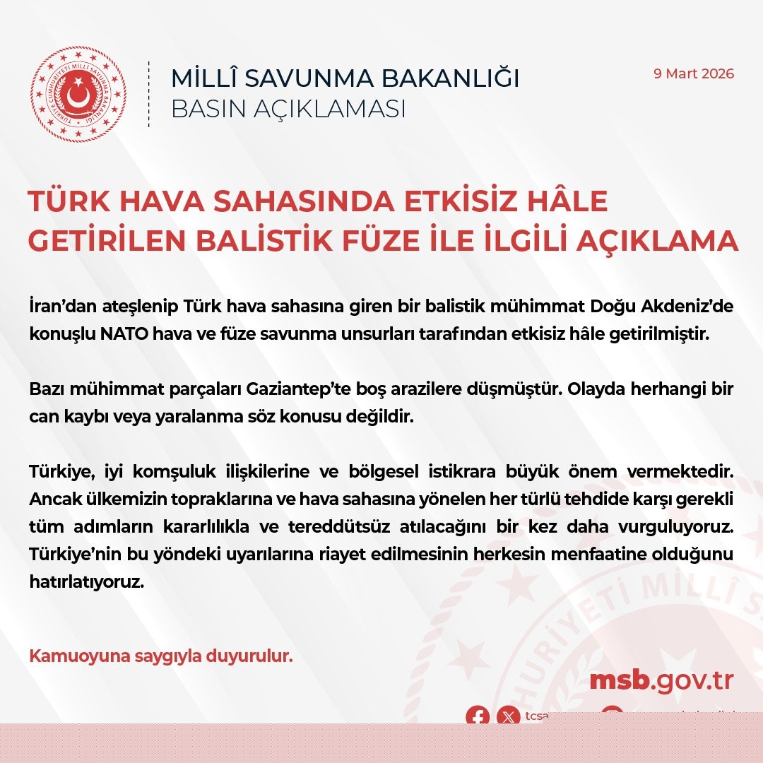 MSB: "İran’dan ateşlenip Türk hava sahasına giren bir balistik mühimmat etkisiz hale getirilmiştir"
