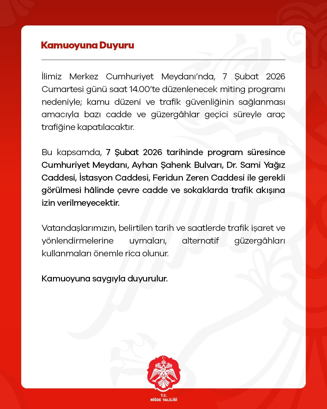 Niğde’de miting nedeniyle bazı cadde ve güzergahlar trafiğe kapatılacak
