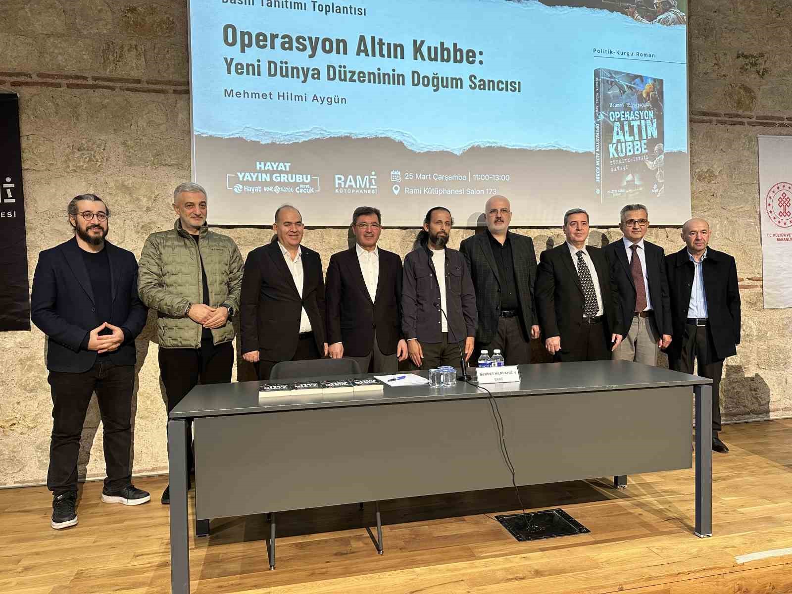 Politik kurgu romanı "Operasyon Altın Kubbe" tanıtıldı
