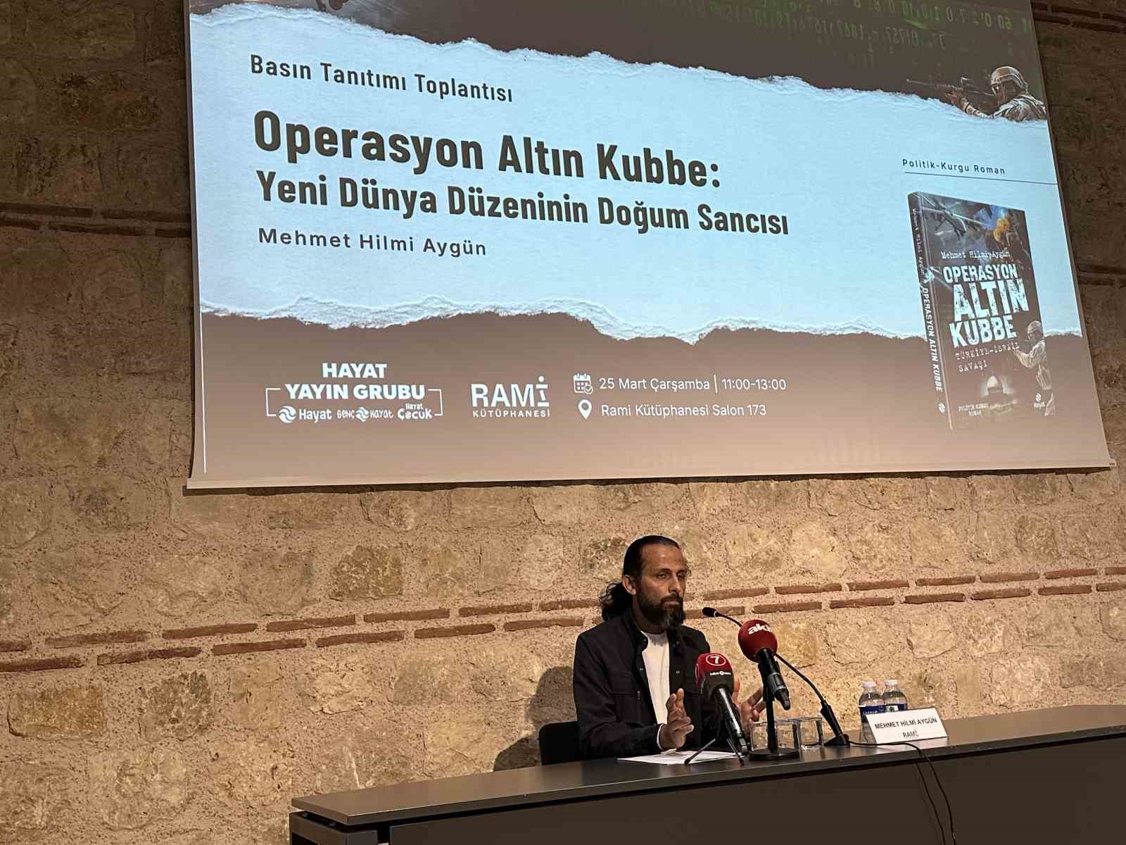 Politik kurgu romanı "Operasyon Altın Kubbe" tanıtıldı
