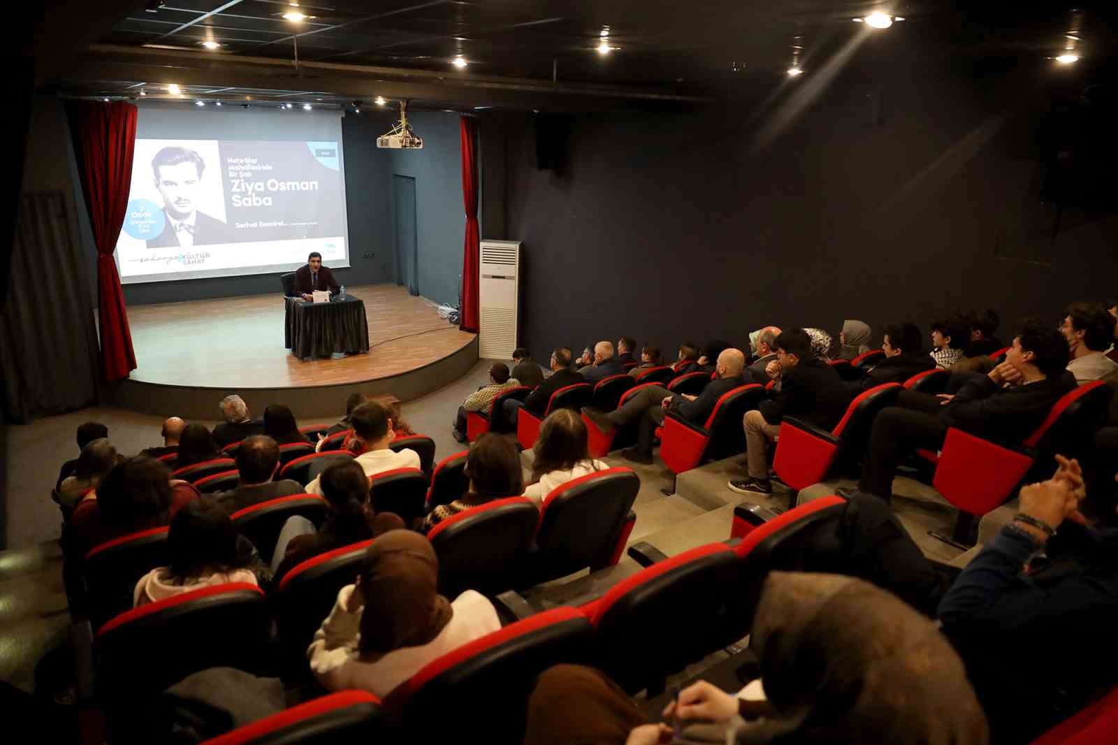 Sakarya’da Ziya Osman Saba’nın şiir dünyası ele alındı
