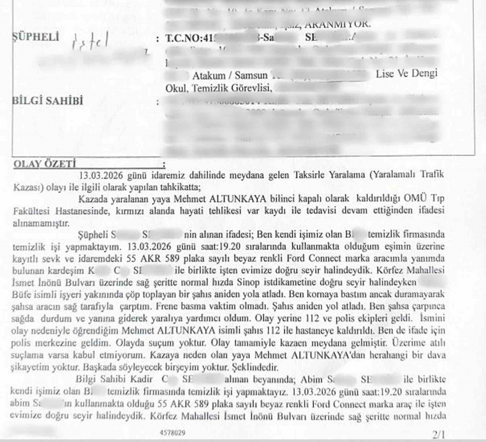 Samsun’da kamyonetin çarptığı adam 16 metre savruldu: 10 gündür komada
