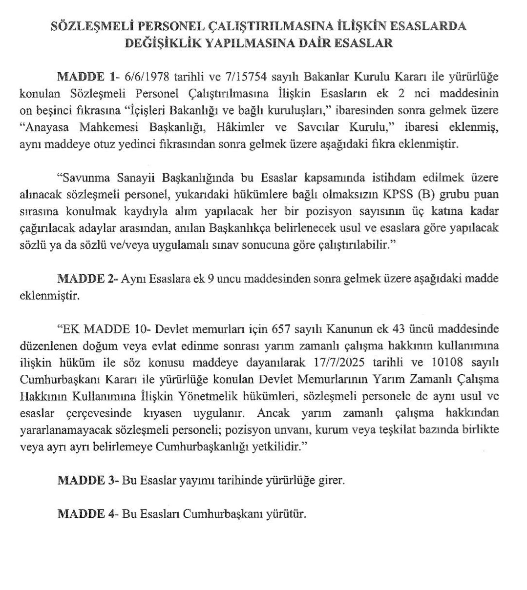 Sözleşmeli personele doğum ve evlat edinme sonrası yarı zamanlı çalışma hakkı yürürlüğe girdi
