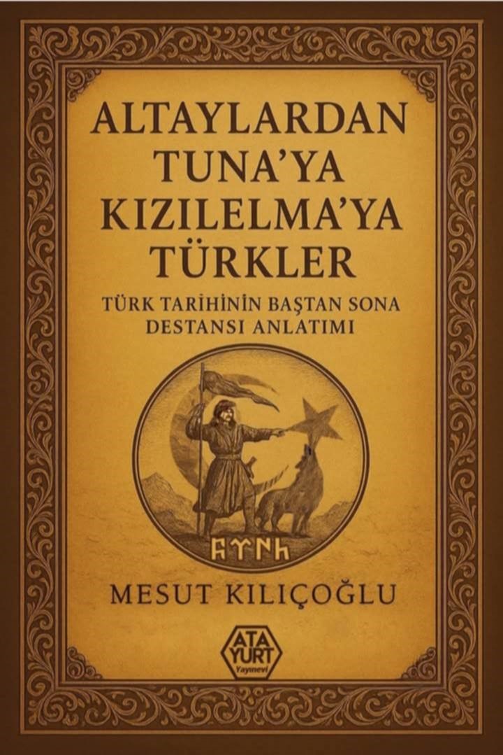 Türk tarihini anlatan ‘Altaylardan Tuna’ya Kızılelma’ya Türkler’ kitabı okuyucuyla buluştu
