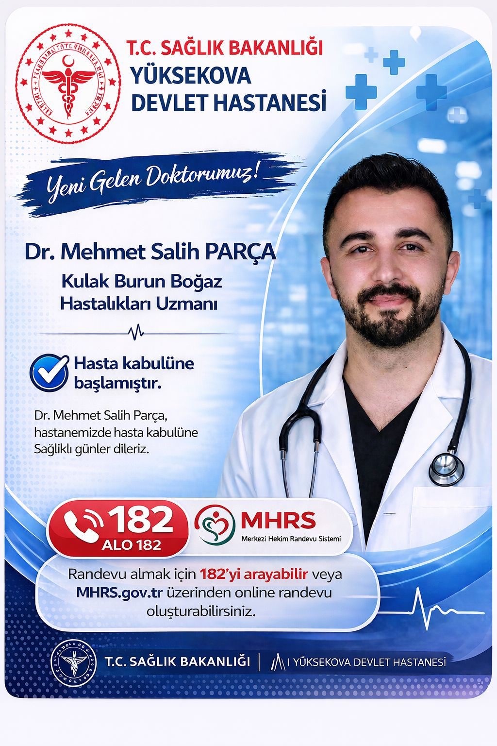 Yüksekova Devlet Hastanesine 10 uzman hekim atandı
