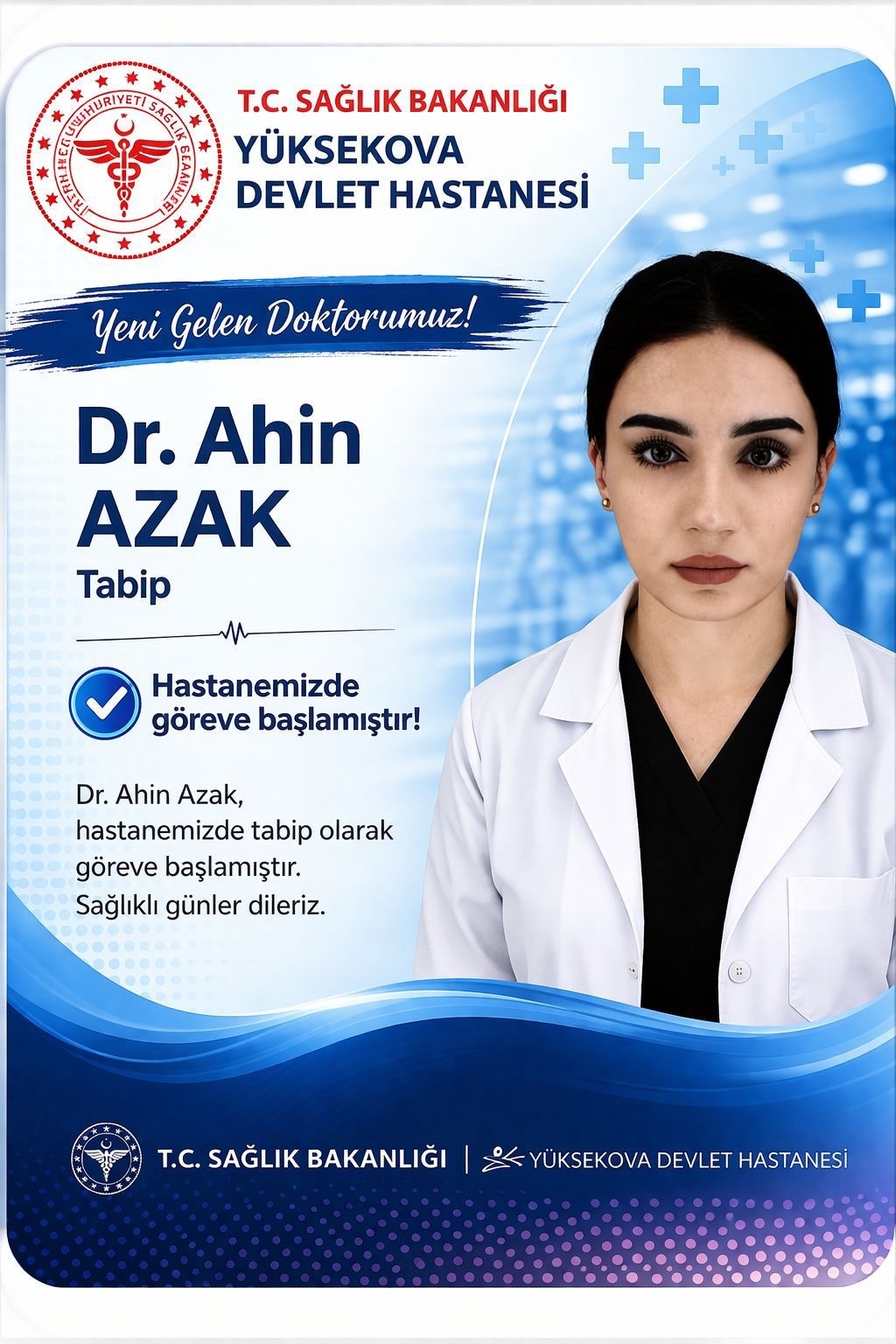 Yüksekova Devlet Hastanesine 10 uzman hekim atandı
