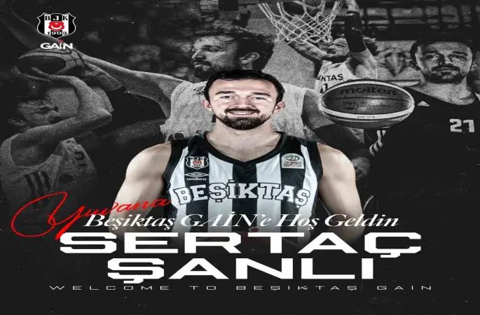 Beşiktaş, milli basketbolcu Sertaç Şanlı’yı kadrosuna kattı
