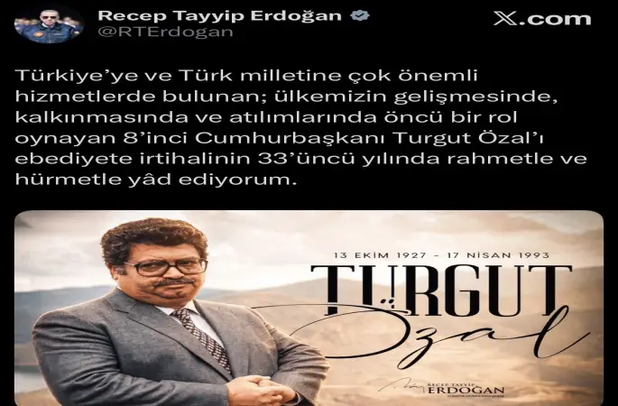 Cumhurbaşkanı Erdoğan, Turgut Özal’ı vefat yıl dönümünde andı
