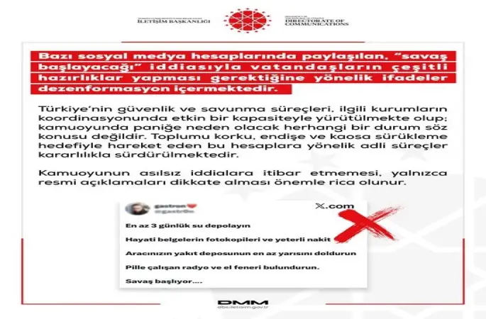 DMM: "Savaş başlayacağı iddiasıyla vatandaşların hazırlıklar yapması gerektiğine yönelik ifadeler dezenformasyon içermektedir"
