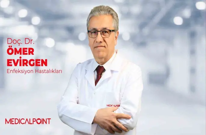 Enfeksiyon hastalıkları ve klinik mikrobiyoloji uzmanı Doç Dr. Evirgen Medıcal Point Gaziantep Hastanesi’nde
