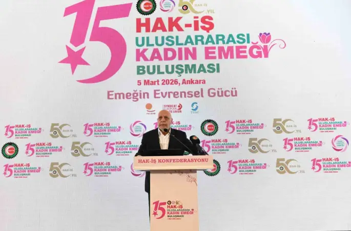HAK-İŞ Başkanı Arlan: "235 bin kadın üyemizle Türkiye’deki en fazla kadın üyeye sahip Konfederasyonuz"
