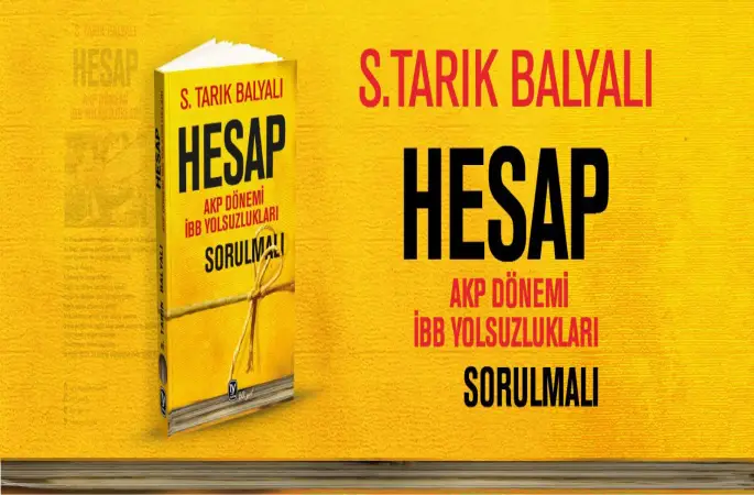 İBB Meclisi eski CHP Grup Başkanvekili Süleyman Tarık Balyalı İstanbul’un Hafıza Kaydı: 'Hesap' Kitabı ile İBB’nin Dosyaları Aralanıyor