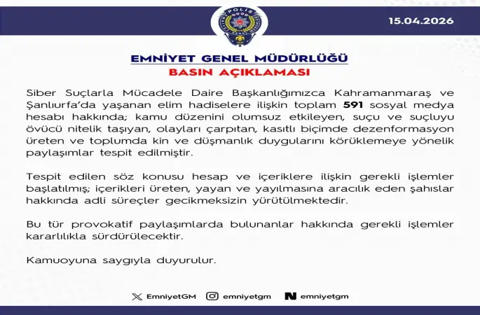 Kahramanmaraş ve Şanlıurfa’daki saldırılarla ilgili dezenformasyon üreten 591 sosyal medya hesabı hakkında işlem başlatıldı
