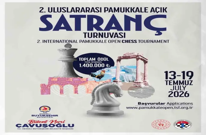 Satranç dünyasının kalbi Denizli’de atacak
