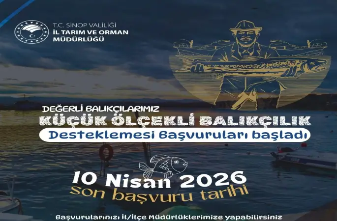 Sinop’ta balıkçılık desteği başvuruları için son çağrı
