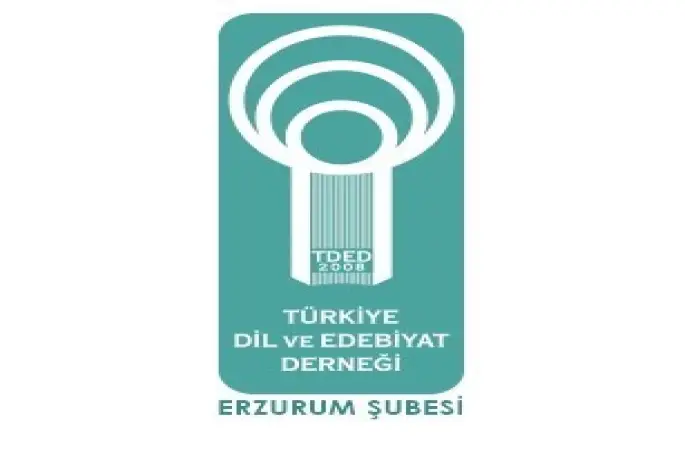 Türkiye Dil ve Edebiyat Derneği Erzurum Şubesi’nde 4. Olağan Genel Kurul heyecanı
